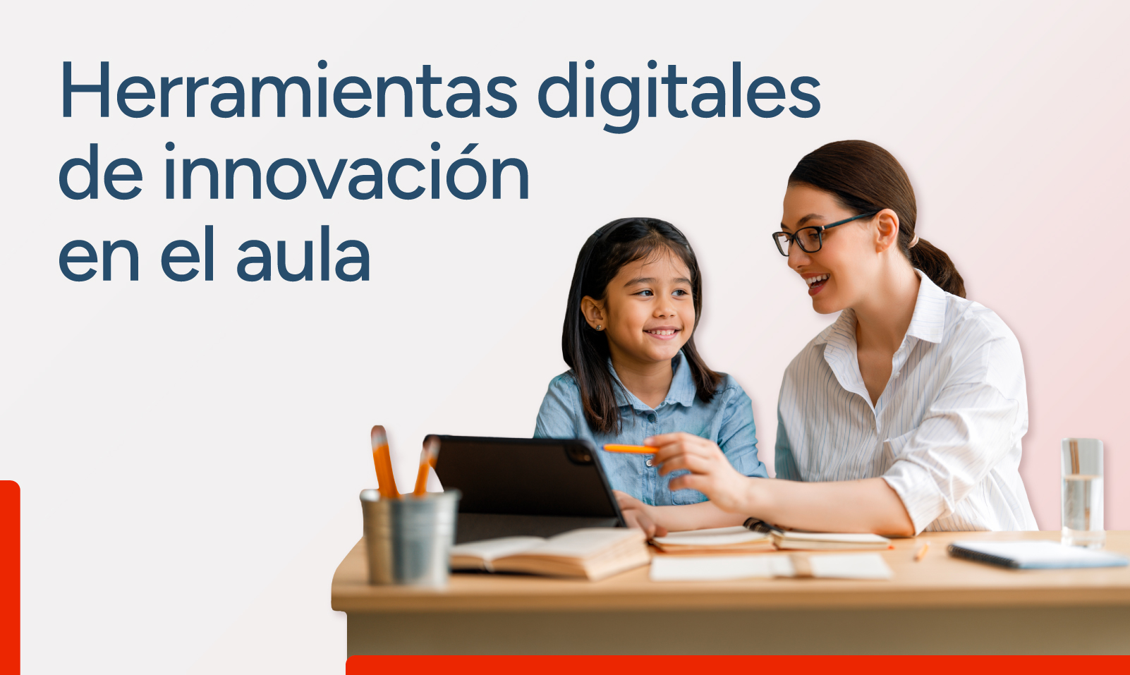 Herramientas digitales de innovación en el aula