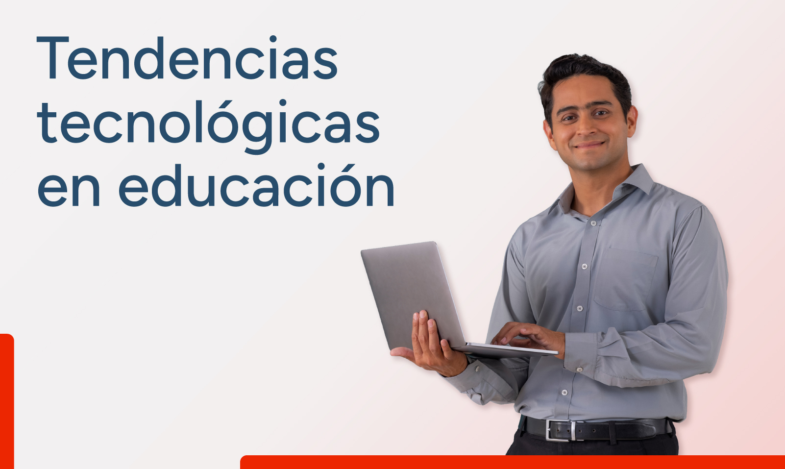 Tendencias tecnológicas en educación